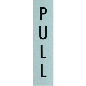 Aluminium Door Sign - Pull